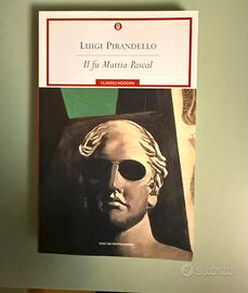 LUIGI PIRANDELLO Il fu Mattia Pascal