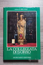 LIBRO “LA COLLEGIATA DI S. ORSO - ARTE SACRA