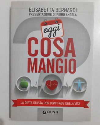 libro Oggi cosa mangio