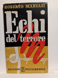 Echi del terrore, R. Marvasi Ed. 1946 AUTOGRAFATO