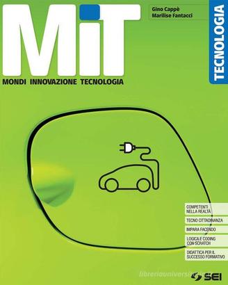 Libro scolastico. MIT Mondi Innovazione Tecnologia