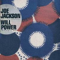Joe Jackson - Will Power