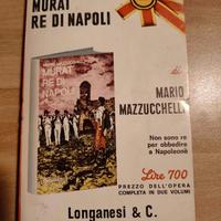 Libro "Murat, re di Napoli" - M. Mazzucchelli 1970