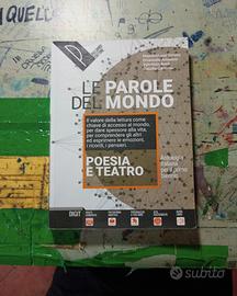 Le parole del mondo -Poesia e teatro (I biennio)
