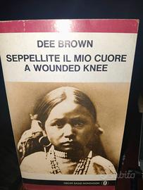SEPPELLITE IL MIO CUORE A WOUNDED KNEE