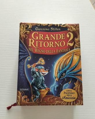 “Grande Ritorno 2 nel Regno della Fantasia”