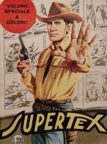 Tex Super Tex numero 100 Prima Serie Febbraio 1969