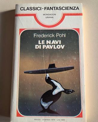 Federick Pohl - Le navi di Pavlov