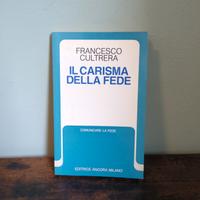 Il carisma della fede Francesco Cultrera Ancora 