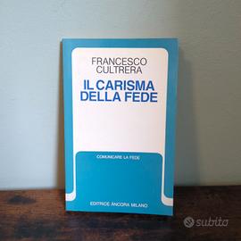 Il carisma della fede Francesco Cultrera Ancora 