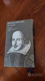 Shakespeare. Le Tragedie. I Meridiani
