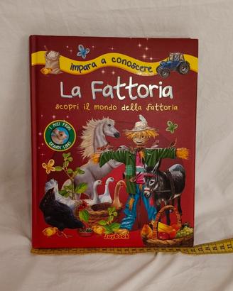 libro La fattoria scopri il mondo della fattoria