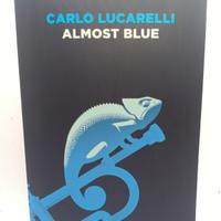 "Almost Blue" di Carlo Lucarelli – Ottime condizio