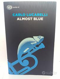 "Almost Blue" di Carlo Lucarelli – Ottime condizio