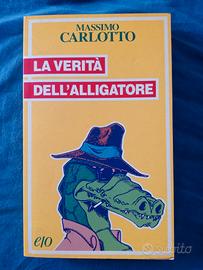 Massimo Carlotto, La verità dell'Alligatore 