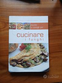 Cucinare i funghi Ricette e consigli Gribaudo