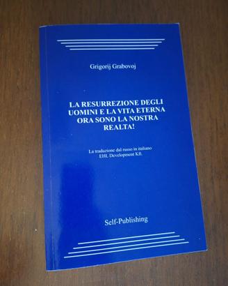 Grabovoj - La resurrezione degli uomini e la vita