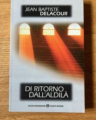 Di ritorno dall'aldilà di J. Baptiste Delacour