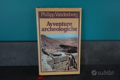 Philip Vandenberg: “Avventure archeologiche”