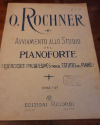 Avviamento allo Studio del Pianoforte - O. Rochner