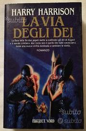 La via degli dei - Harry Harrison
