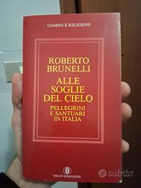 Alle Soglie Del Cielo - R. Brunelli - Mondadori