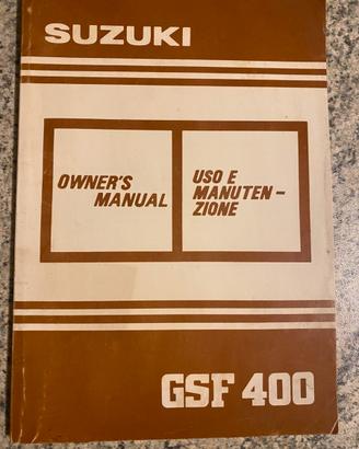 Manuale uso e manutenzione owner’s  Suzuki GSF 400