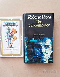 Roberto  Vacca - Dio e il computer + il robot e ..