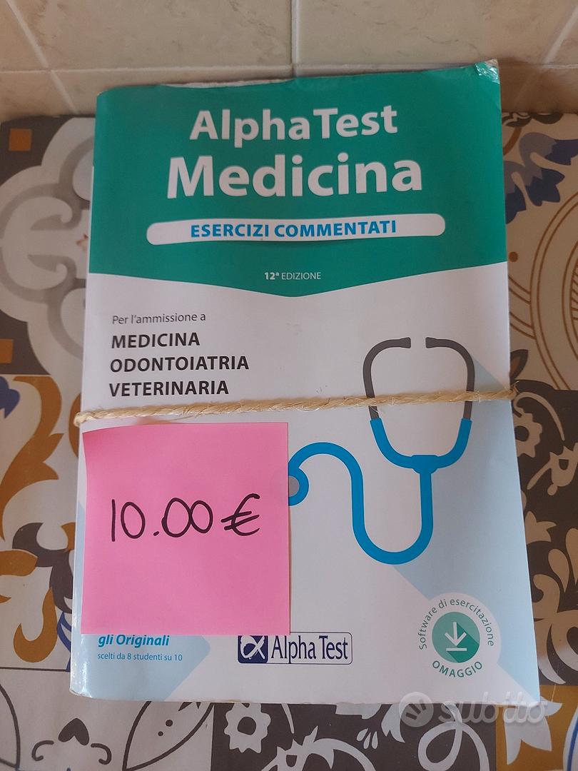 Alpha Test. Medicina. Esercizi commentati. Per l'ammissione a