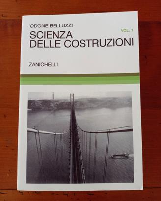 Scienza delle Costruzioni 1 - Odone Belluzzi