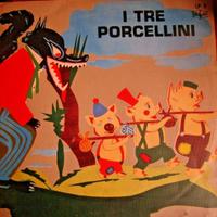 LP I TRE PORCELLINI - fiabe celebri