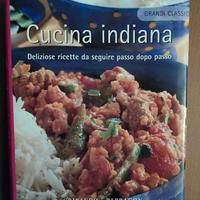 Cucina indiana. Deliziose ricette da seguire