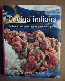 Cucina indiana. Deliziose ricette da seguire