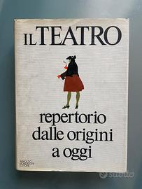 Il Teatro. Repertorio dalle origini a oggi (1982)