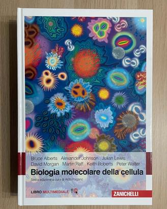 ALBERTS - BIOLOGIA MOLECOLARE DELLA CELLULA