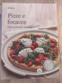 Ricettario Bimby TM5_Pizze e focacce 