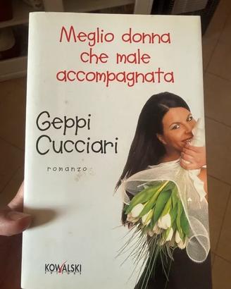 Meglio donna che male accompagnata - Geppi Cucciar