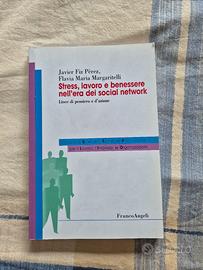 Stress,lavoro e benessere nell'era dei social