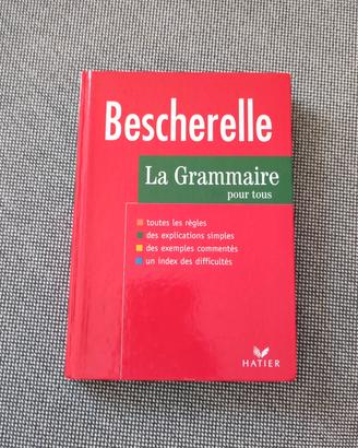 Bescherelle: La Grammaire Pour Tous -  Francese