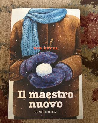 Libro Il maestro nuovo di Rob Buyea