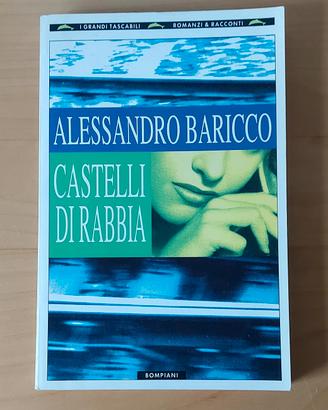 Castelli di rabbia di Alessandro Baricco
