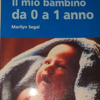 Il mio bambino da 0 a 1 anno