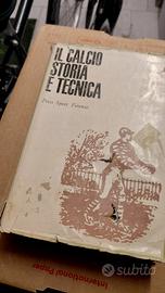 il calcio storia e tecnica volume 1
