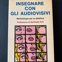 Insegnare con gli audiovisivi - Giacomantonio 1976