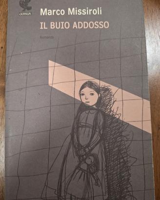 Marco Missiroli - Il buio addosso