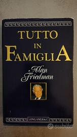 Tutto in famiglia - Alan Friedman