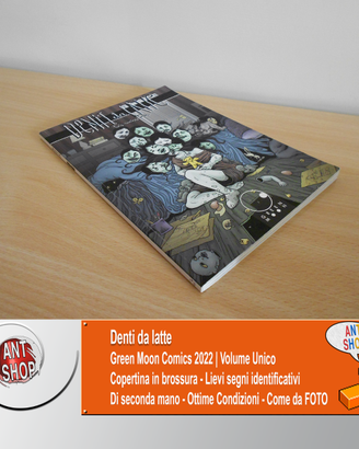 Denti da latte - Volume Unico (2022)