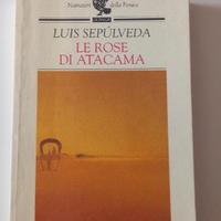 libro Le rose di Atacama Luis Sepulveda