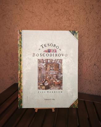 il tesoro di Boscodirovo Jill Barklem 