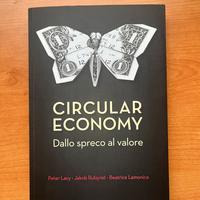 Circular economy Dallo spreco al valore